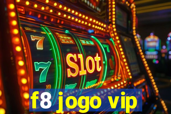 f8 jogo vip
